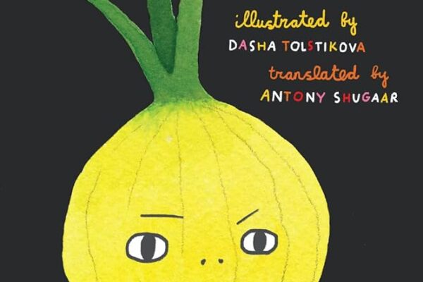 The Adventures of Cipollino: Buku Penuh Petualangan dan Pesan Moral