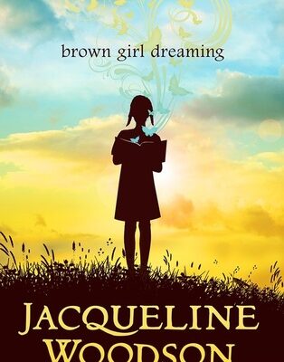 Mengulas Buku Brown Girl Dreaming: Kisah Inspiratif dan Memotivasi